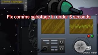 How to fix comms sabotage in under 5 seconds - among us