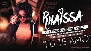 Rhaissa - Eu te amo (CD PROMOCIONAL VOLUME 1)