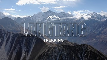 Langtang Valley Trek 2025 Drone Video: Nepal