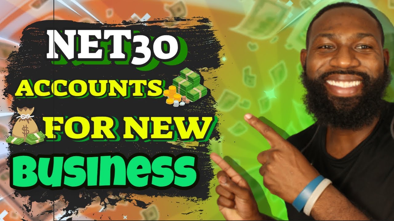 NET 30 ACCOUNTS FOR NEW BUSINESS 2021 BUSINESS CREDIT YouTube NET 30 ACCOUNTS FOR NEW BUSINESS 2021 BUSINESS CREDIT YouTube