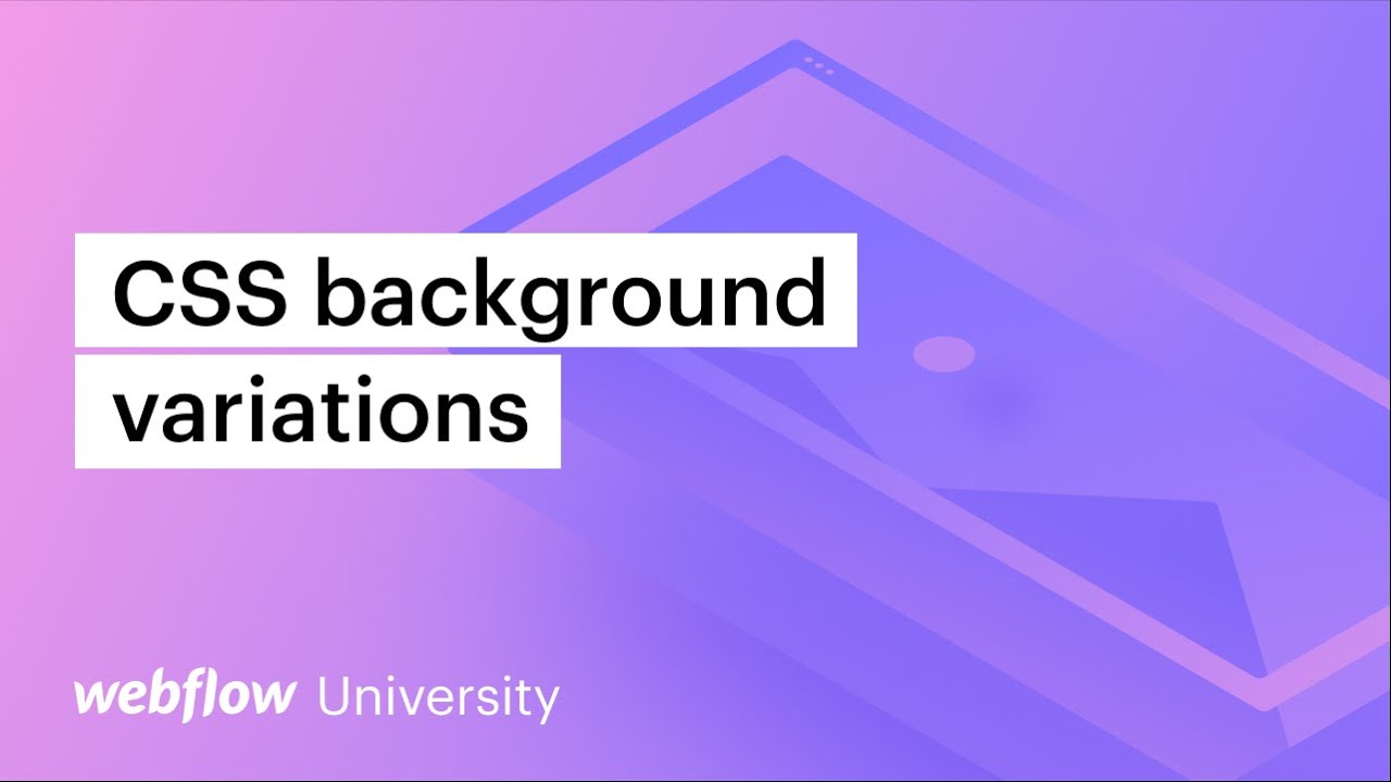 Backgrounds | Webflow University