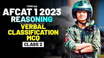 AFCAT 1 2023 Exam Reasoning 45 Days Crash Course - Verbal Classification - Class 2