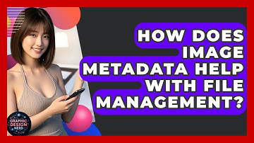 How Does Image Metadata Help With File Management? - Graphic Design Nerd