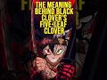 The Meaning Behind Black Clover