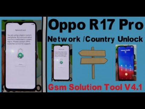 Oppo R17 Pro Network /Country Unlock By Gsm Solution Tool V4.1