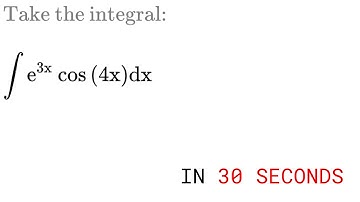 e^(3x)*cos(4x) | Fast Solution | Integrals Integration by Parts | medium