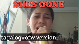 Shes Gone/tagalog VERSION/ TITLE #Asawa#composed by Remie Acibron