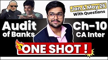 CA Inter | Audit of Banks | Ch 10 | Jan 26 | May 2026 | Abhyaas Batch | CA Chirag Garg