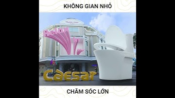 BÀN CẦU CAESAR - KHÔNG GIAN NHỎ, CHĂM SÓC LỚN