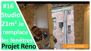 Réno Studio 21m² VLOG #16 : Remplacement des fenêtres