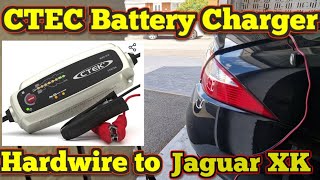 How to hard wire a CTEC battery charger | Jaguar XK | advice and tips