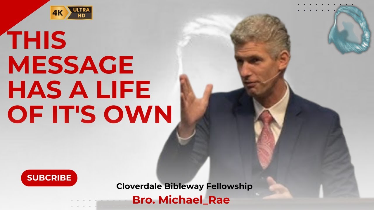 [Sermon]This_Message_Has_A_Life_Of_It's_Own - Bro. Michael_Rae - YouTube