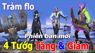 Liên quân mobile 4 Tướng Tăng & Giảm sức mạnh PBM trảm Florentino, Bug Nakroth [ MCTN ] TNG