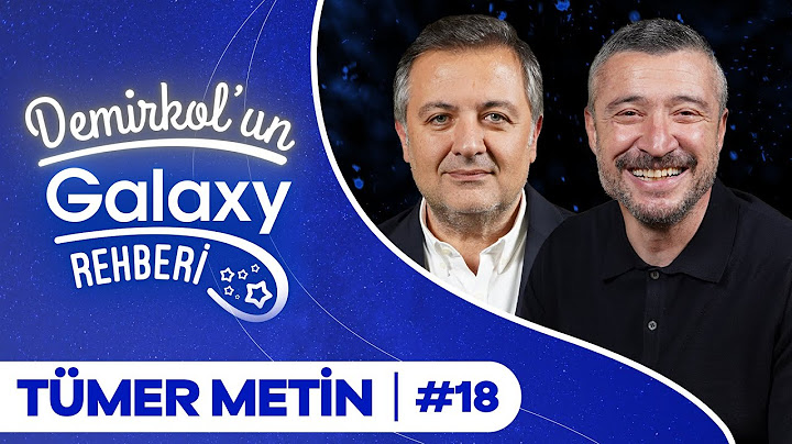 Tümer Metin | Demirkol'un Galaxy Rehberi | Socrates x Samsung Galaxy