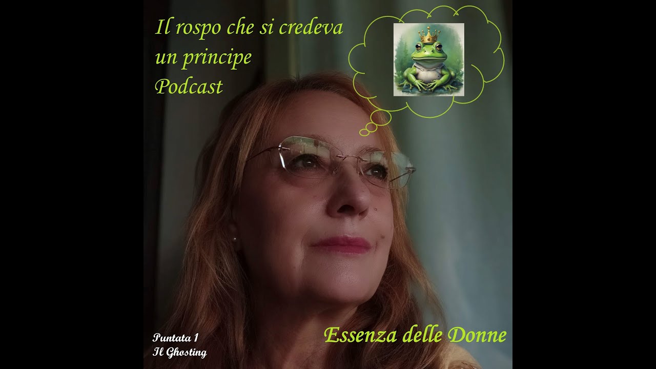 Episodio 1 - Il Rospo che si credeva un Principe: Il Ghosting 