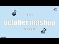 Tiktok Mashup October 2020 💙🔥 (Not Clean)