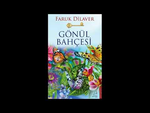 GÖNÜL BAHÇESİ (Sesli Kitap) - Faruk Dilaver