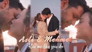 Aslı Ve Mehmet Asmeh Kisses Love Me Like You Do Veda Mektubu