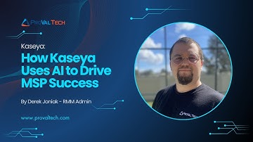 Kaseya VSA: How Kaseya Uses AI to Drive MSP Success