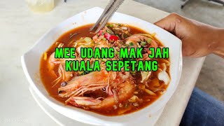 Mee Udang Mak Jah Kuala Sepetang [Vlog 4]