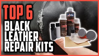 Best Black Leather Repair Kits - Top 7 Black Leather Repair Kits