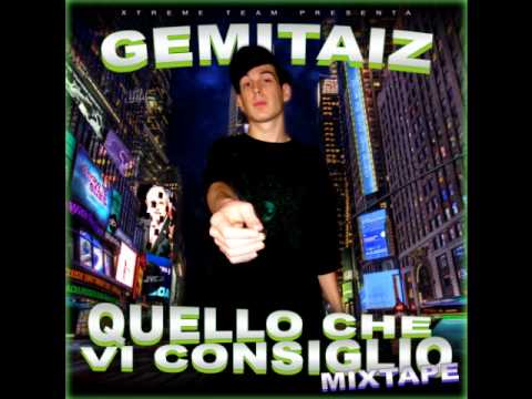 Gemitaiz Quello Che Vi Consiglio Vol 1 10 Quello Che Vi Consiglio Youtube