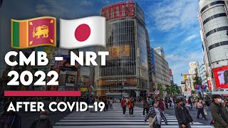 Colombo to Narita (Japan) 2022 !