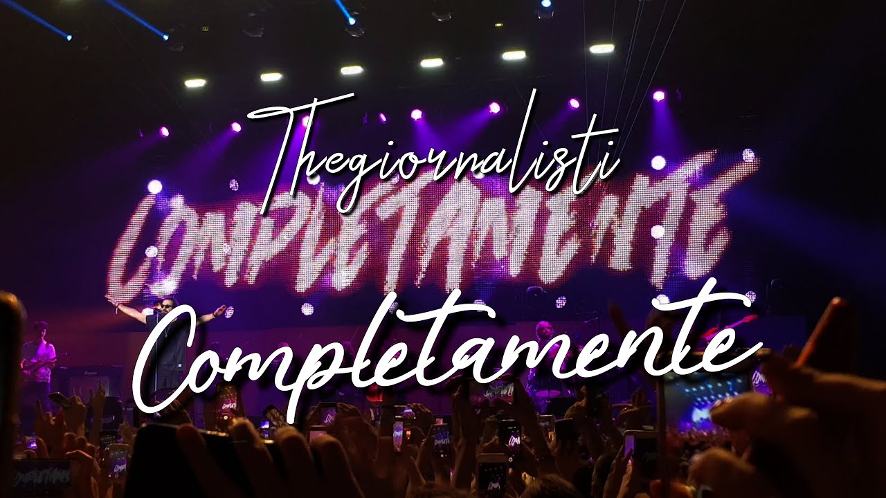 Thegiornalisti - Completamente Live @ Palazzo dello Sport, Roma - 27/10/18