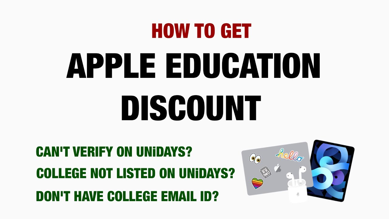 How To Get Apple Education Discount Without Verifying On Unidays