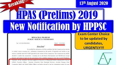 HPAS (Prelims), 2019 Updating Choice of Exam Centers! |HPPSC Notification 13.08.2020 | ExamNation