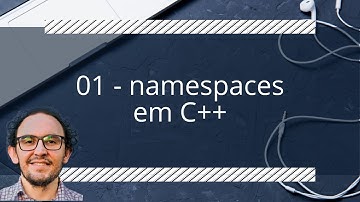01 - Namespaces em C++