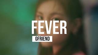 GFRIEND(여자친구) - Fever(열대야) Lyrics
