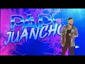 PAPI JUANCHO World Tour 2021 | video oficial | en vivo