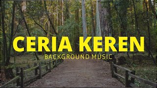 Backsound Ceria Keren, Bersemangat Copyright Free Music For Youtube Videos