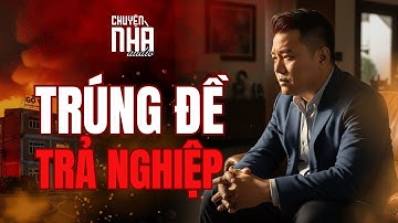 Chuyện Nhà Tập 77: TRÚNG ĐỀ TRẢ NGHIỆP - Lời Nguyền Oan Nghiệt Của Con Số