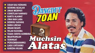 Bernostalgia dengan Lagu Jadul 70an Muchsin Alatas, usah kau kenang, jinak merpati,jiwa nan lara dll