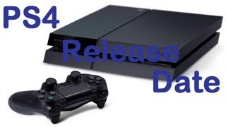 PS4 Release Date Europe and US 