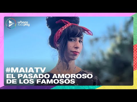 El pasado amoroso de los famosos por Marixa Balli y Carmen Barbieri | #MaiaTv en #TodoPasa