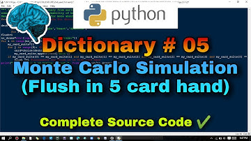 Monte Carlo simulation (Flush in 5 card hand) | Python Dictionary | Complete Source Code