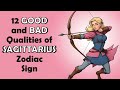 12 Good and Bad Qualities of a Sagittarius Zodiac Sign