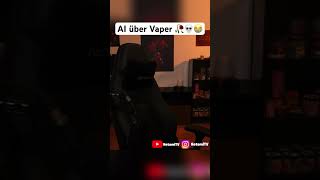 AI über Vaper🥀💀😭 @netamitv #viral #twitch