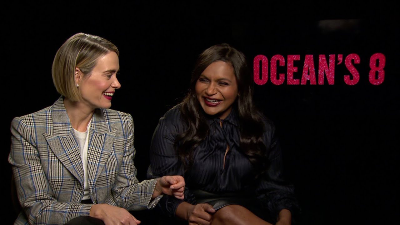 Sarah Paulson and Mindy Kaling talk Ocean's 8