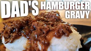 Dad s Hamburger Gravy Easy Dinner For Busy Families Every Dish Has A Story Cook Book