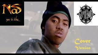 Nas - Nas is Like (Cover Version)