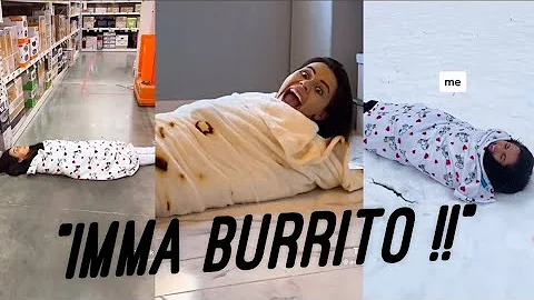Amyywoahh TikTok  IMMA BURRITO!! Compilation