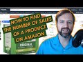 How to Find Number of Sales of a Product Selling on Amazon
