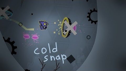 COLD SNAP by me (amethystiscool) 2.2 GDPS