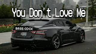 You Don't Love Me BASS BOOSTED | SICKOTOY Ft. Roxen
