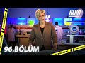 Kanıt 96. Bölüm - Full Bölüm