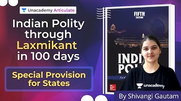 Indian Polity for UPSC CSE through Laxmikant | Special Provision for States | By Shivangi Gautam